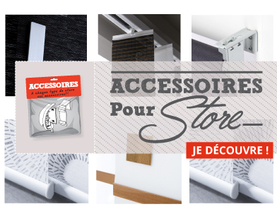 Accessoires pour stores